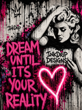 InkDrip Dreams Until Reality