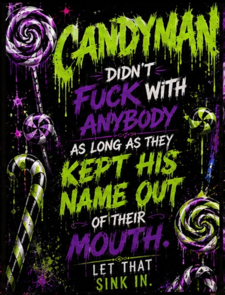 InkDrip™ Candyman’s Warning